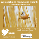 Zapraszamy na wycieczkę ornitologiczna nad Stawy Raszyńskie  29.03.2015