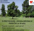 Prelekcja o przyrodzie warszawskich parków na spotkaniu STOPu 22.05.2014