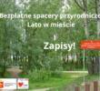 Bezpłatne spacery przyrodnicze dla grup: Lato w Mieście 2026